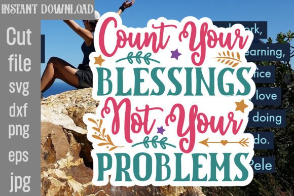 Review: Count Your Blessings Not Your Problems Design