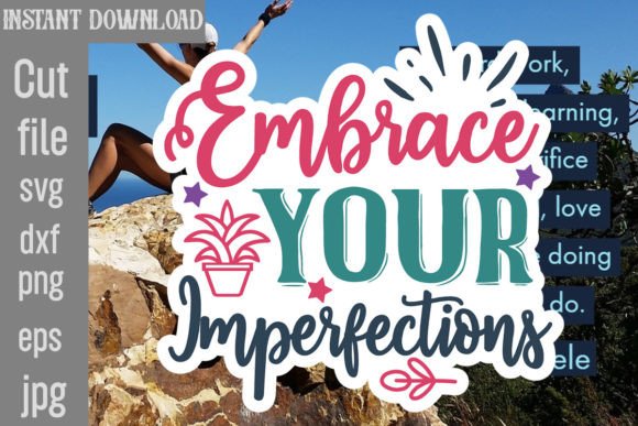 Review: Embrace Your Imperfections SVG for Embroidery
