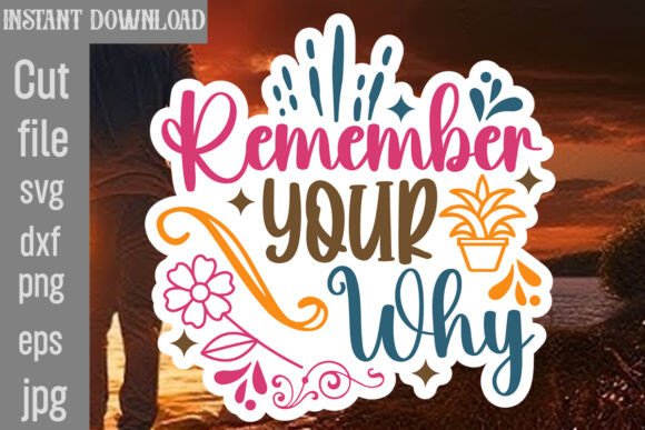 Review: Remember Your Why SVG Cut File for Embroidery