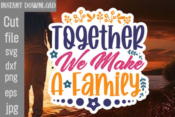 Review: Together We Make a Family SVG Cut File for Embroidery