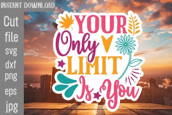 Review: Your Only Limit is You SVG for Embroidery