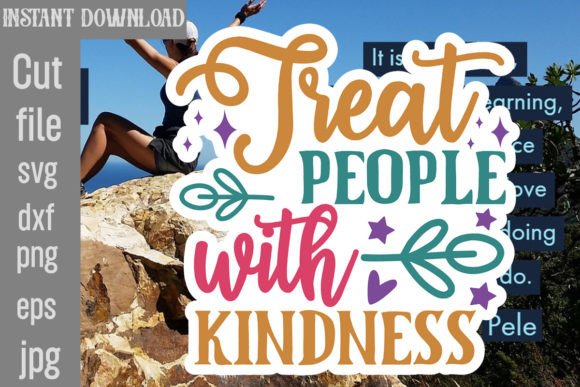 Treat People with Kindness SVG: A Designer's Review